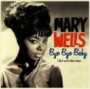 Wells Mary - Bye Bye Baby