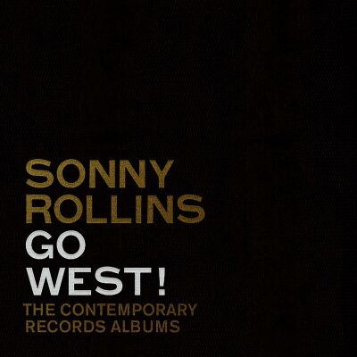 Rollins Sonny - Go West!: The Contemporary Records Albums (3Lp)
