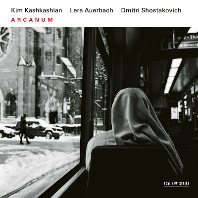 Schostakowitsch Dmitri / Auerbach Lera - Arcanum (Kashkashian Kim / Levin Robert / Schulkowsky Robyn)