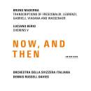 Maderna Bruno / u.a. - Now, And Then (Davies Dennis Russell)