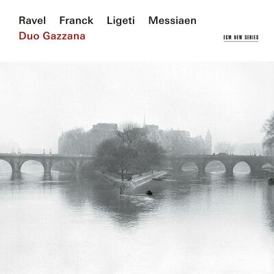 Diverse Komponisten - Ravel,Franck,Ligeti,Messiae (Duo Gazzana)