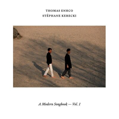 Enhco Thomas & Stéphane Kerecki - A Modern Songbook Vol. 1