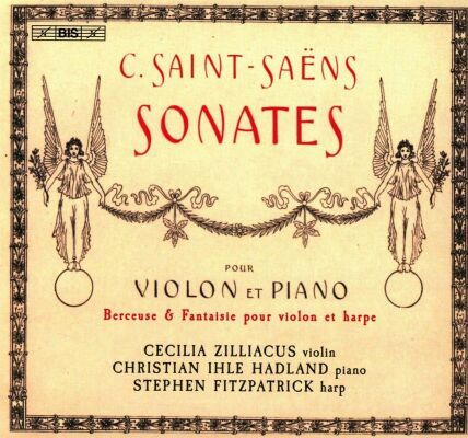 Saint-Saens Camille - Sonates Pour VIolin Et Piano (Cecilia Zilliacus (Violine)