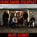 Feine Sahne Fischfilet - Alles glaenzt