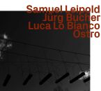 Leipold / Giuffre / Bianco / Stravinsky - Ostro (Samuel Leipold (Gitarre) - Jürg Bucher (Clarinet))