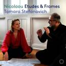 NICOLAOU Vassos () - Etudes & Frames (Tamara Stefanovich Pierre-Laurent Aimard (Piano))