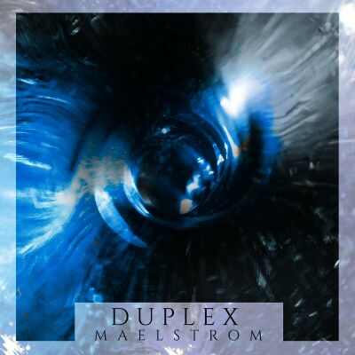 Duplex - Maelstrom