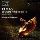 Elmas Stephan - Complete Piano Works - Vol.2: Mazurkas...