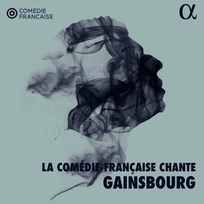 Comédie-Française - La Comedie-Francaise chante Gainsbourg