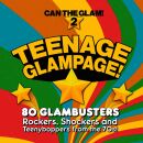 Teenage Glampage (Various / Can The Glam Vol.2 (4CD Box))