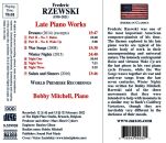 Rzewski Frederic - Late Piano Works (Bobby Mitchell (Piano / Dreams - War Songs - Winter Nights - Saints and Sinners)
