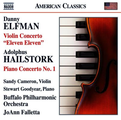 Elfman / Hailstork - Elfman: VIolin Concerto Eleven Eleven (Sandy Cameron (Violin) - Stewart Goodyear (Piano / & Hailstork: Piano Concerto No.1 // American Classics)