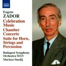 ZADOR Eugene (-) - Celebration Music: Chamber Concerto...