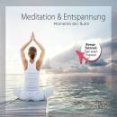 Meditation - Meditation & Entspannung: Momente Der Ruhe