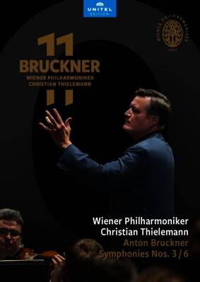 Bruckner Anton - Symphonies Nos.3 & 6 (Wiener Philharmoniker / Thielemann Christian)
