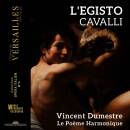 Cavalli Francesco - L´Egisto (Poeme Harmonique Le /...
