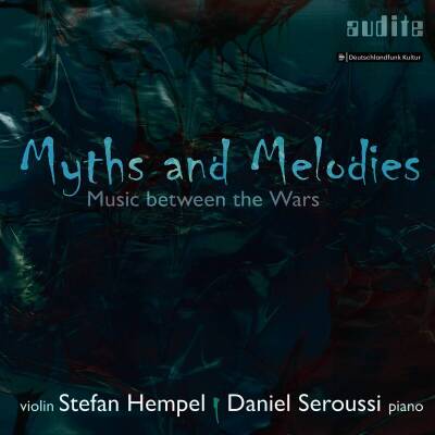 Prokofiev Sergey / u.a. - Myths and Melodies (Hempel Stefan / Seroussi Daniel)