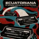Ecuatoriana: El Universo Paralelo (Various / GF...