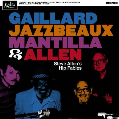 Gaillard Jazzbeaux Mantilla & Allen - Steve Allens Hip Fables
