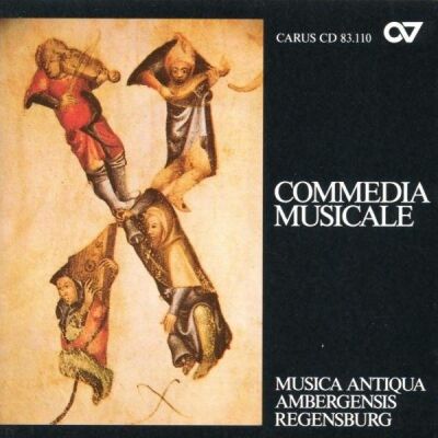 Banchieri / Dowland / Vecchi / u.a. - Commedia Musicale (Musica Antiqua Ambergiensis Regensburg)