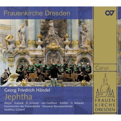 Händel Georg Friedrich - Jephtha Hwv 70 (Grünert/Kammerchor der Frauenkirche/Dresdner Baroc)