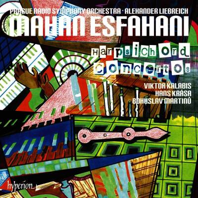 Martinu Bohuslav / u.a. - Harpsichord Concertos (Esfahani Mahan / Prague Radio SO)