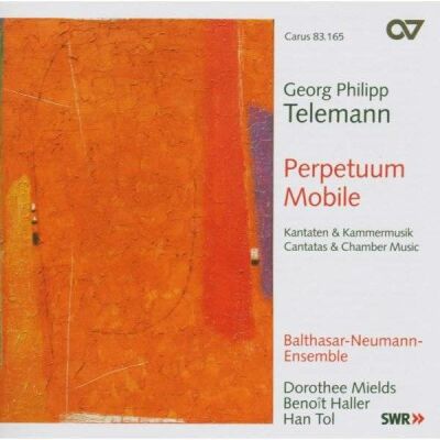 Telemann Georg Philipp - Perpetuum Mobile: Kantaten & Kammermusik (Dorothee Mields (Sopran) - Benoît Haller (Tenor))