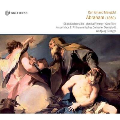 MANGOLD Carl Amand (-) - Abraham (Konzertchor & Philharm. Orchester Darmstadt / 1860)
