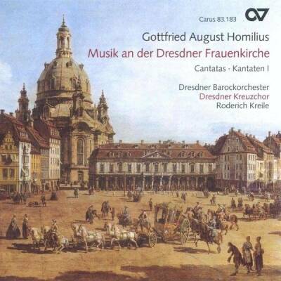 HOMILIUS Gottfried August (-) - Musik An Der Dresdner Frauenkirche: Kantaten I (Dresdner Kreuzchor & Barockorchester)