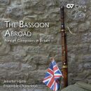 Diverse Komponisten - Bassoon Abroad Or: Foreign...