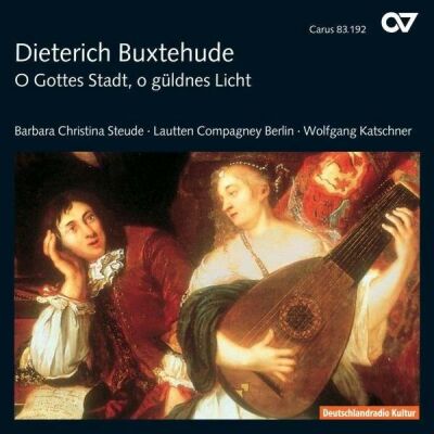 BUXTEHUDE Dieterich (um -) - Kantaten Für Solosopran (Steude/Katschner/Lautten Compagney)