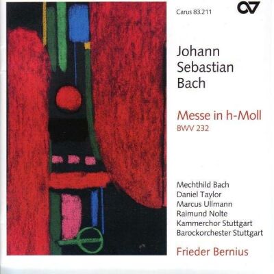 Bach Johann Sebastian - Messe H-Moll Bwv 232 (Kammerchor Stuttgart / Frieder Bernius (Dir))