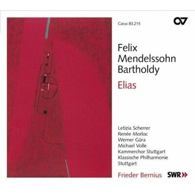 Mendelssohn Bartholdy Felix - Elias: Kirchenwerke Vol. 12 (Scherrer/Morloc/Güra/Volle/Bernius/Kammerchor Stut)