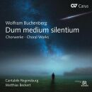 BUCHENBERG Wolfram () - Dum Medium Silentium: Chorwerke...