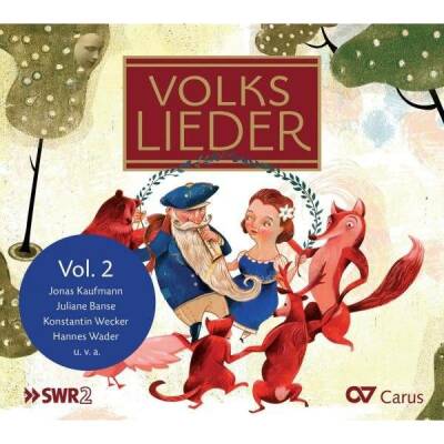 Traditionell - Volkslieder: Vol.2 (Jonas Kaufmann Juliane Banse Konstantin Wecker ua)