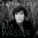 Sass Katrin - Am Wasser (Digipak)