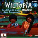 Playmobil Hörspiele - Wiltopia: Folge 2: Bootsfahrt Auf Dem Amazonas