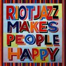 Riot Jazz Brass Band - Riot Jazz Makes People Happy