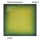 Beethoven Ludwig van / u.a. - Prism V (Danish String...
