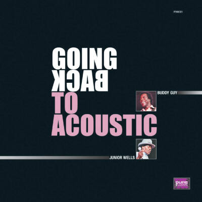 Guy Buddy / Wells Junior - Going Back To Acoustic