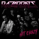 Razorbats - Hit Crazy