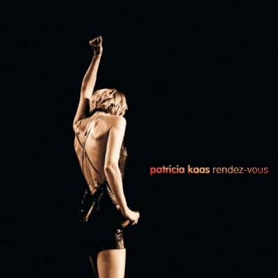 Kaas Patricia - Rendz-Vous - (Live)