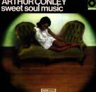 Conley Arthur - Sweet Soul Music (Mono)