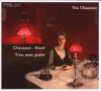 Chausson Ernest / u.a. - Trios Avec Piano (Trio Chausson)