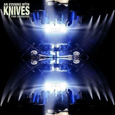 An Evening With Knives - Fnr Sessions