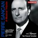 Sancan Pierre - Pierre Sancan: A Musical Tribute (Bavouzet Jean-Efflam / Tortelier Yan Pascal u.a.)