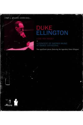 Ellington Duke - Love You Madly&A Concert Of Sacred Musik (Ltd.DVD)