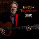 Browne Michael Jerome - Gettin Together
