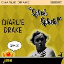 Drake Charlie - Splish Splash!