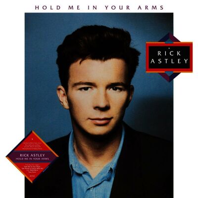 Astley Rick - Hold Me In Your Arms (2023 Remaster)